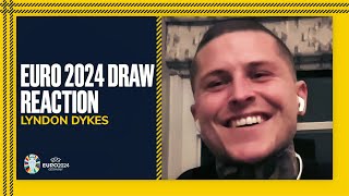 Lyndon Dykes Reacts to EURO 2024 Draw  Opening against Hosts Germany  Scotland National Team [upl. by Boyse103]