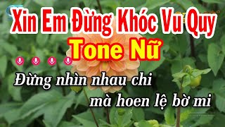 Karaoke Xin Em Đừng Khóc Vu Quy Tone Nữ  Em  Nhạc Sống Tuấn Cò Karaoke [upl. by Ahseei]