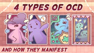 4 Types of OCD amp How They Manifest [upl. by Aeki604]