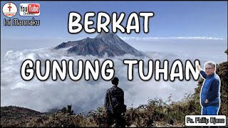 Ada Berkat Di Gunung Tuhan Loh Sudah Tahu BerkatBerkatnya [upl. by Enicar595]