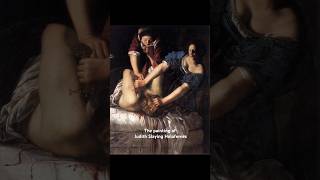 The painting of Judith Slaying Holofernes art history painting shorts [upl. by Tutankhamen726]