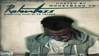 MoneyBagg Yo  Back From Cali Relentless [upl. by Haimrej]