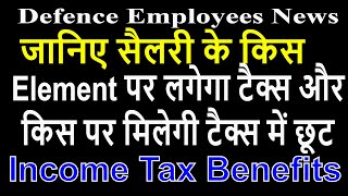 Income Tax  List of Taxable amp NonTaxable elements of Pay Defence EmployeesGovt Employees News [upl. by Rintoul]