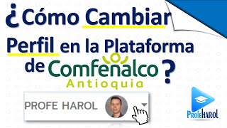 ¿Cómo Cambiar o Adecuar Nuestro Nombre e Imagen de Perfil en la Plataforma de Comfenalco Antioquia [upl. by Ofloda]