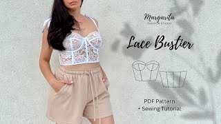 Bustier Top Sewing Tutorial  How to sew lace bustier  Boned Bustier  PDF Sewing Pattern [upl. by Brendin]