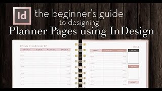 How to Design Planner Pages in InDesign  A Beginners Guide [upl. by Hanfurd686]