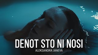 Aleksandra Janeva  Denot sto ni nosi OFFICIAL VIDEO [upl. by Keir]