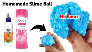 How to make No Borax Slime Ball with Ponds powder  Homemade No Borax Slime ASMR [upl. by Aronoel]