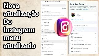 Nova atualização do Instagram  novas configurações no Instagram [upl. by Korwun]