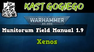 Kast Gogiego Munitorum Field Manual 19  Xenos [upl. by Bunns868]