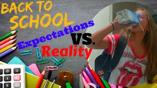 Back to School  Expectations VS Reality  Emma Keuven [upl. by Ayihsa]