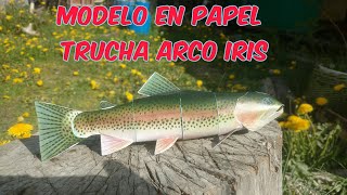 Como hacer un Modelo 3D trucha arcoiris [upl. by Atirehgram862]