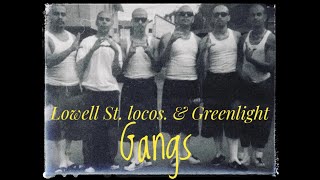 GREEN LIGHT GANGS MARAVILLA  LOWELL ST and others [upl. by Ajit]