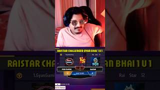 GYANGAMING VS RAISTAR 1 VS 1 CHALLENGED AFTER LONG TIME shorts short raistar gyangaming [upl. by Nyliahs]