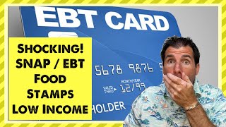 Shocking SNAP  Food Stamps  EBT amp Low Income  Have You Seen This [upl. by Sivet903]