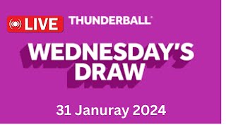 Thunderball live draw tonight Wednesday 31 Jan 2024  thunderball live tonight draw [upl. by Bank]