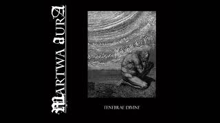 Martwa Aura Poland Tenebrae Divine  2016 EP [upl. by Aicilla]