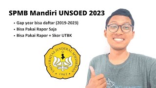 Jalur SPMB Mandiri UNSOED 2023  Jalur Mandiri UNSOED 2023 [upl. by Iridissa]