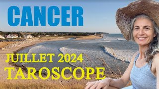 CANCER Juillet 2024  Une fin de cycle Magistrale [upl. by Ulita]