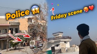 Police a gai 😱  friday scenes 🥵❤️  after basant 😍  Shahzaib vlogs [upl. by Oneida]