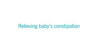 Relieving baby’s constipation [upl. by Haziza]