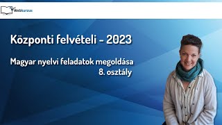 Központi felvételi feladatok megoldása 2023  Magyar nyelv 8osztály  4 feladat [upl. by Nylegna189]