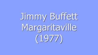 Jimmy Buffett  Margaritaville Lyrics [upl. by Noivaz]