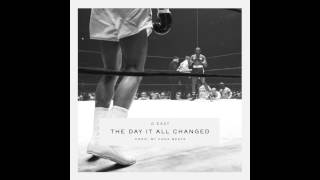 GEazy  The Day It All Changed Prod by Kane Beatz [upl. by Dee Dee]