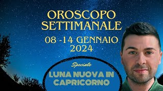 OROSCOPO SETTIMANALE 08  14 GENNAIO 2024 [upl. by Clapper998]