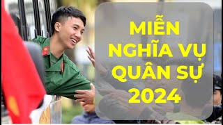 Đối tượng Tạm hoãn Miễn gọi NVQS Năm 2024  Những Ai Phải Đi Nghĩa Vụ Quân Sự [upl. by Bartholomeus]