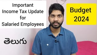 Important Income tax update for salaried employees  Budget 2024 Telugu [upl. by Heda723]