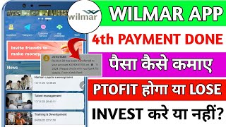 Wilmar Earning App  Wilmar Earning App Kab Tak Chalega  Wilmar App Wilmar App Real Or Fake [upl. by Wehttan]