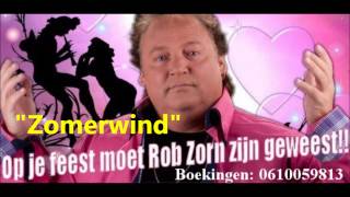 Zomerwind Rob Zorn [upl. by Eetnwahs]