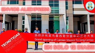 Excelente noticia Cainiao llega a Mexico envíos de Aliexpress en 12 días [upl. by Demakis]