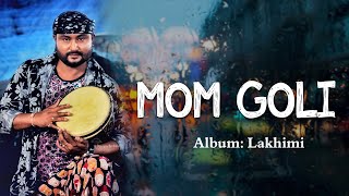 MOM GOLI  LAKHIMI  BABU BARUAH  ASSAMESE LYRICAL VIDEO SONG  NK PRODUCTION [upl. by Wier]