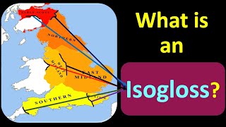 What is an Isogloss Isoglosses Heterogloss Dialect Map Dialectical Boundary [upl. by Donatelli160]