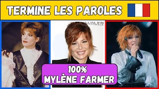 TERMINE les paroles  100 Mylène Farmer 🎤 [upl. by Huei]