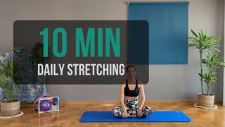 10 Min Daily Stretching  Flexibility amp Relaxation  Full Body Stretching [upl. by Notreb411]