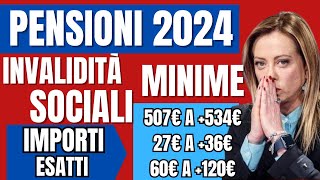 🔴PENSIONI AUMENTI 2024👉 NUOVI IMPORTI PENSIONI MINIME INVALIDITA E SOCIALI ❗️CIFRE ESATTE 📈 [upl. by Suirtemid806]