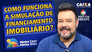 Como Funciona a Simulação de Financiamento Imobiliário Dentro do Programa Minha Casa Minha Vida [upl. by Ayatnohs]