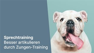 Sprechtraining Besser artikulieren durch ZungenTraining [upl. by Mclain]