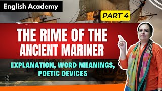 The Rime of the Ancient Mariner Part 4  Poem explanation word meanings figures of speech [upl. by Joappa]