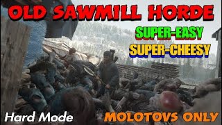 Days Gone  Old Sawmill Horde  SuperEasy SuperCheesy [upl. by Dodson716]