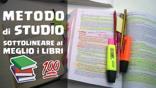 METODO DI STUDIO COME SOTTOLINEARE IL LIBRO [upl. by Ltney]