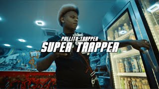 Pollito Trapper  “Super Trapper💎” Official Video [upl. by Kcirret141]