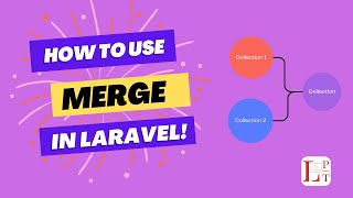 What is merge Method in Laravel  merge two collections Laravel [upl. by Hummel]