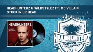 Headhunterz amp Wildstylez ft Mc Villain  Stuck In Ur Head HQ Preview [upl. by Pasia297]