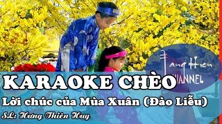 Karaoke Chèo Lời chúc của Mùa Xuân Điệu Đào Liễu [upl. by Jemy359]