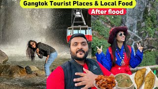 Gangtok Sikkim Tourist Place After Flood  Local Famous food 🤤  Sikkim Fully Open or Not [upl. by Teyugn438]