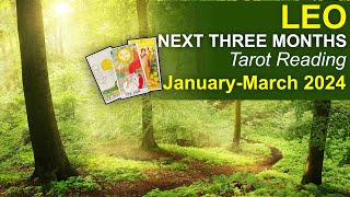 LEO NEXT THREE MONTHS quotA MAJOR GATEWAY IS PRESENTED LEO CHOOSE WISELYquot January to March 2024 tarot [upl. by Nathanoj44]